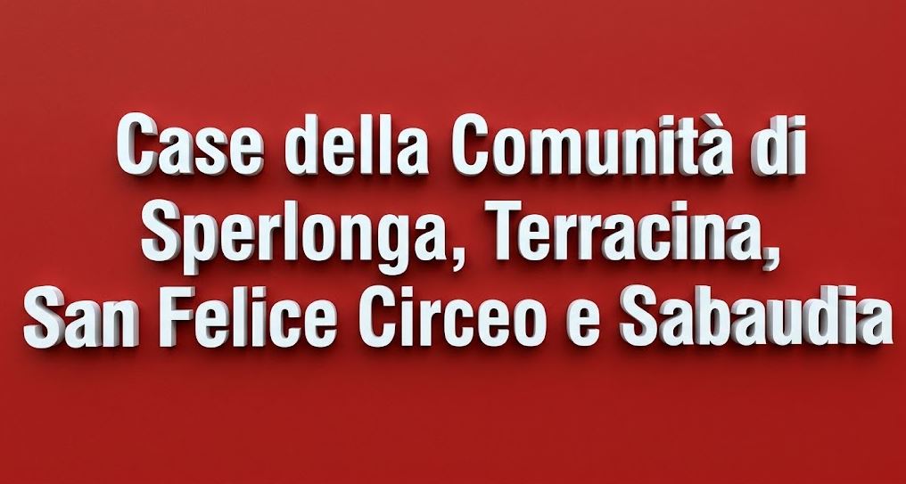 Sanità, inaugurate le Case della Comunità di Sperlonga, Terracina, San Felice Circeo e Sabaudia