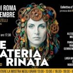 “Arte e Materia Rinata: Cicli e Trasformazioni” a Genzano di Roma, dal 7 al 9 novembre 2026, presso l’ex Istituto Locatelli in piazza Tommaso Frasconi. Vernissage sabato 7 novembre alle 17:30.