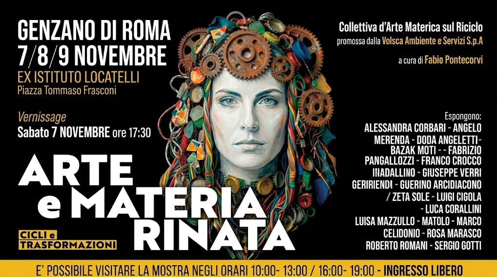 “Arte e Materia Rinata: Cicli e Trasformazioni” a Genzano di Roma, dal 7 al 9 novembre 2026, presso l’ex Istituto Locatelli in piazza Tommaso Frasconi. Vernissage sabato 7 novembre alle 17:30.